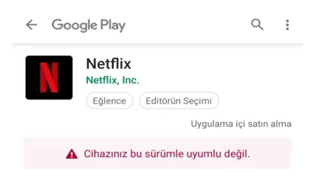 Android cihazınız bu sürümle uyumlu değil hatası neden olur! Nasıl çözülür?