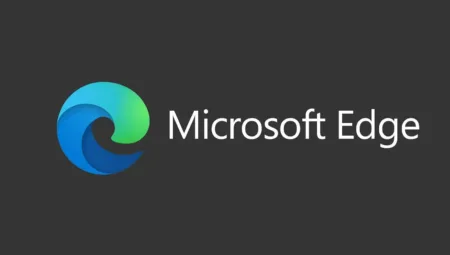 Microsoft Edge VPN açma işlemi nasıl yapılır?