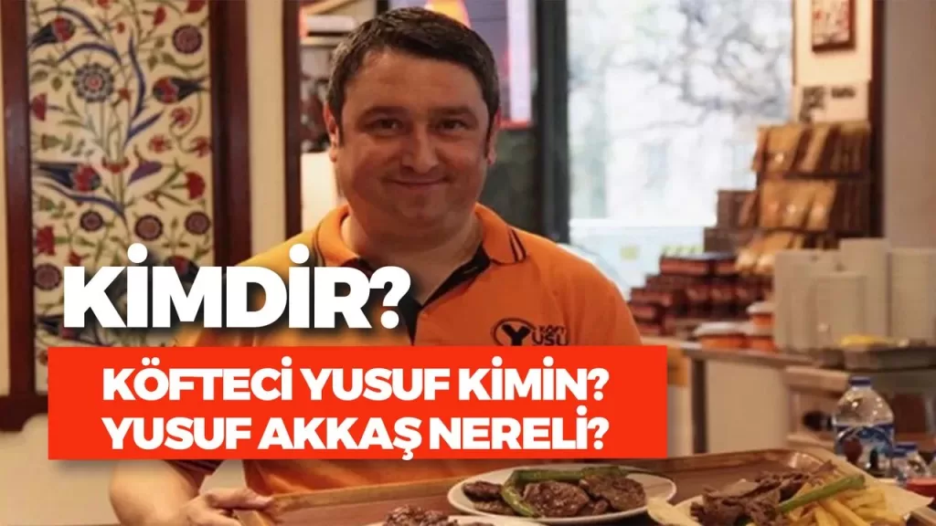 Domuz eti skandalı ile gündeme gelen Köfteci Yusuf kimdir?